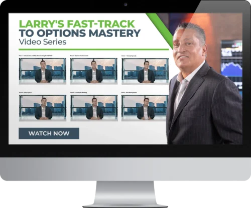 Larry's Fast-Track to Options Mastery