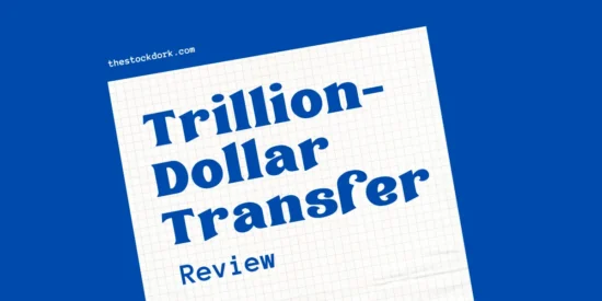 Trillion-Dollar Transfer Review: Larry Benedict’s $1 Trillion Opportunity