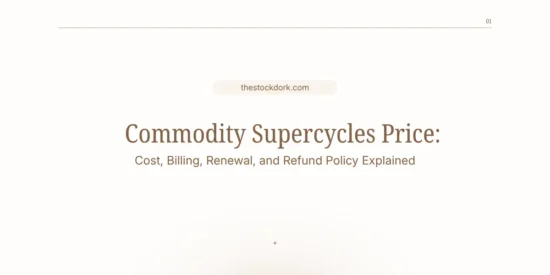 Commodity Supercycles Price: Cost, Billing, Renewal, and Refund Policy Explained