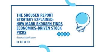 The Skousen Report Strategy Explained: How Mark Skousen Finds Economics-Driven Stock Picks