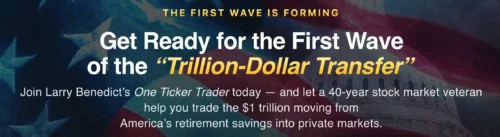 Trillion-Dollar Transfer Review: Larry Benedict's $1 Trillion Opportunity