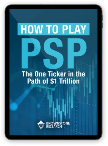How to Play PSP: The One Ticker in the Path of $1 Trillion